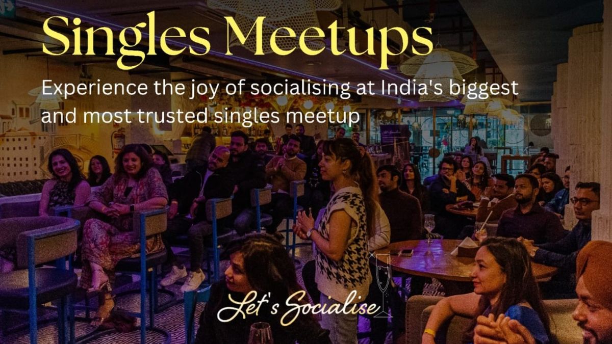 Let&apos;s Socialise- Singles meetup Chandigarh