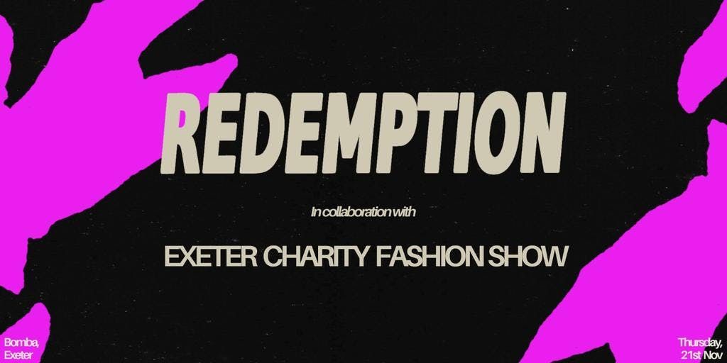 XCFS x REDEMPTION - THUR 21 NOV - BOMBA - EXETER