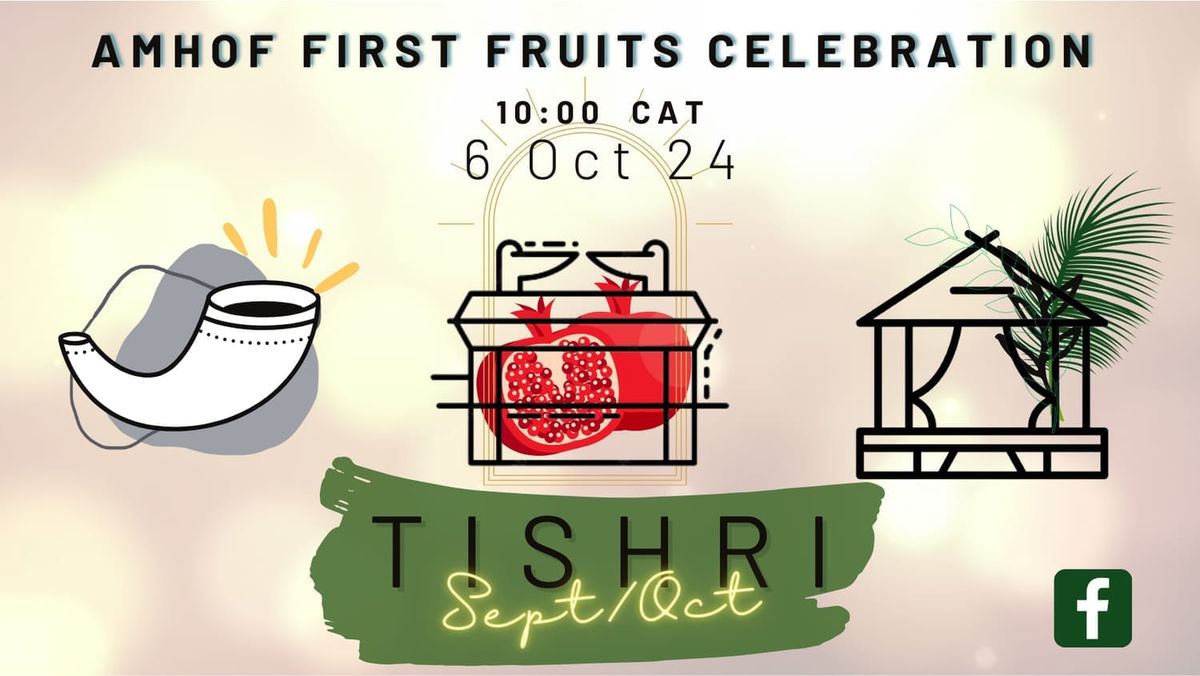 AMHoF Firstfruit Celebration for Tishrei