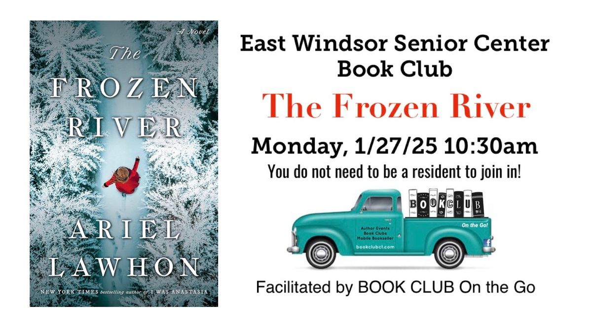 East Windsor Senior Center Book Club: The Frozen River