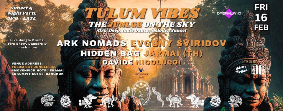 TULUM VIBES - DREAMLAND TECHNO Takeover at Tulum Sky Bar Bangkok Rooftop Party
