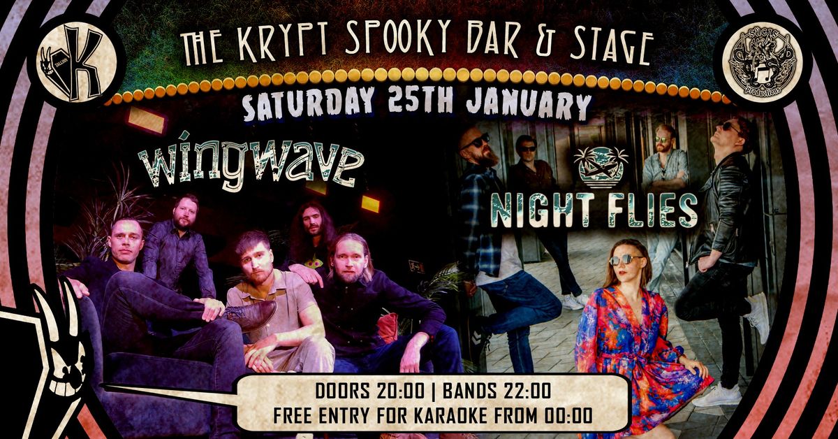 Rock Saturday: NIGHT FLIES + WINGWAVE + free karaoke @ The Krypt \ud83e\udd87