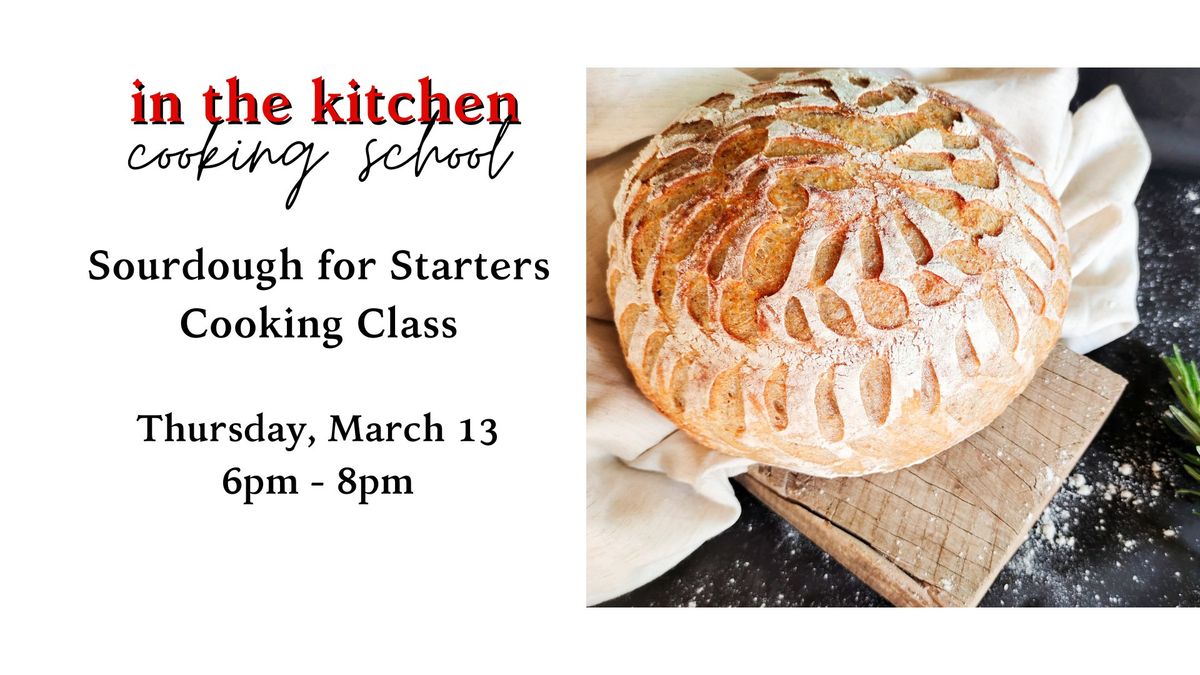 Sourdough for Starters Cooking Class