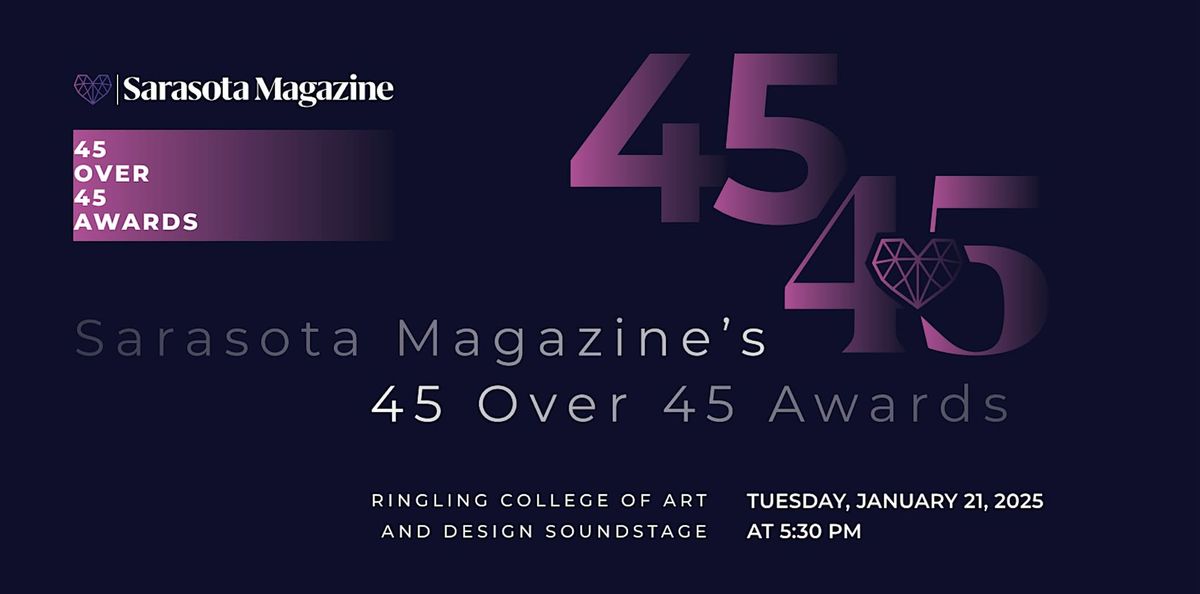 Sarasota Magazine | 45 Over 45 Celebration Event