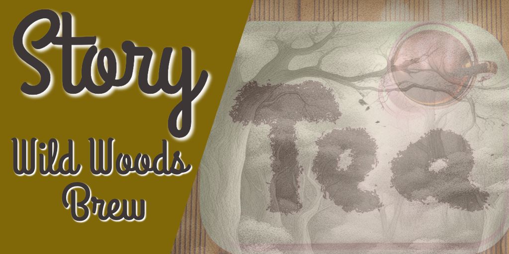 Story-Tea : Wild Woods Brew (Stoke-on-Trent)