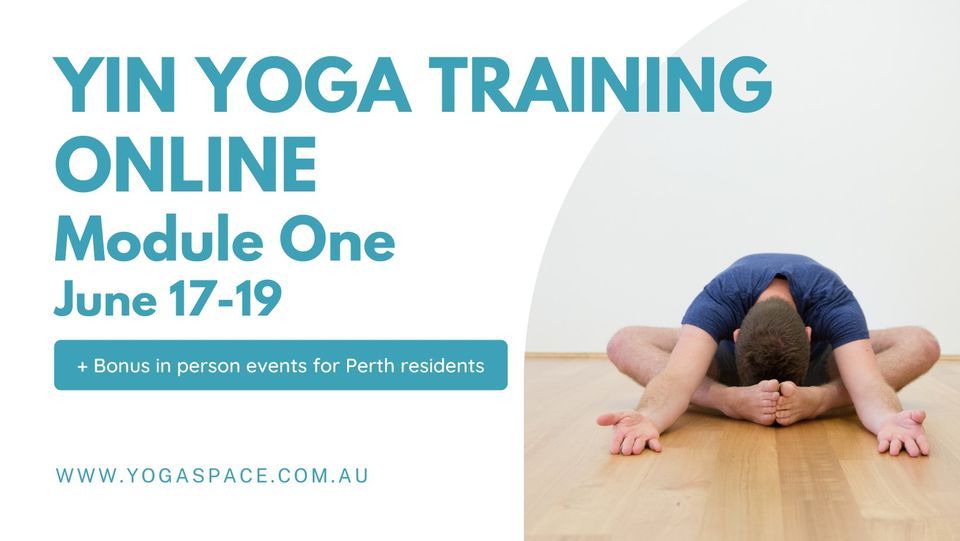 Online Yin Yoga Teacher Training : Module One + in person meeting for Perth residents