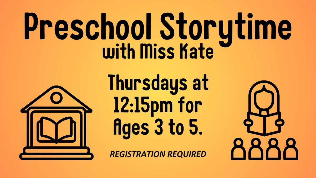 Preschool Storytime with Miss Kate