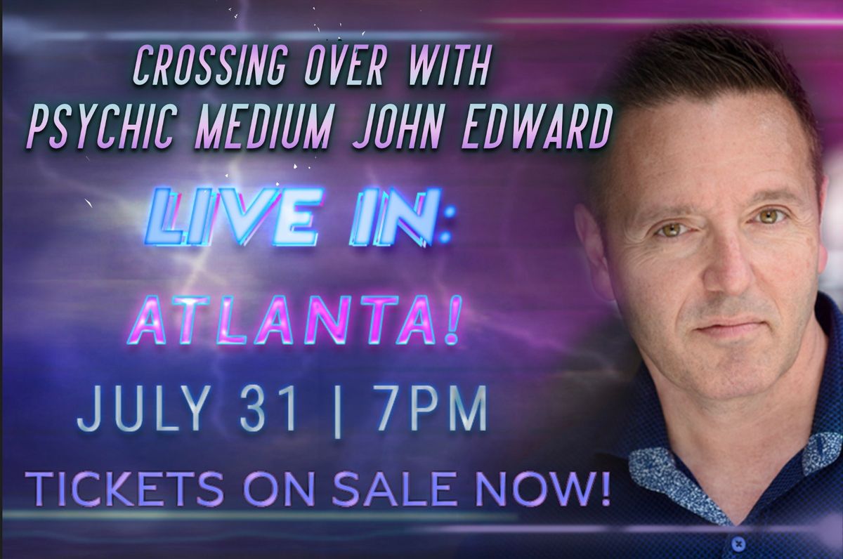 Crossing Over with Psychic Medium John Edward - Atlanta, GA
