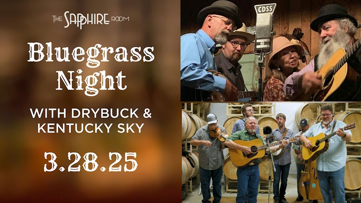 Bluegrass Night: Dry Buck and Kentucky Sky