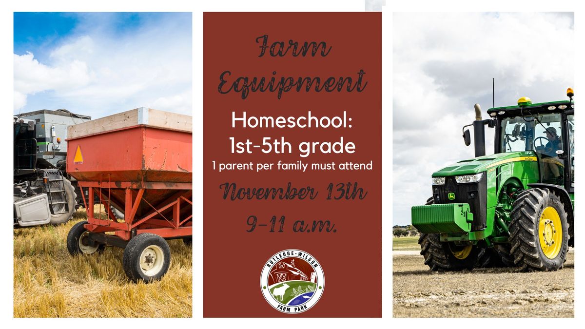 Homeschool 1st-5th: Farm Equipment