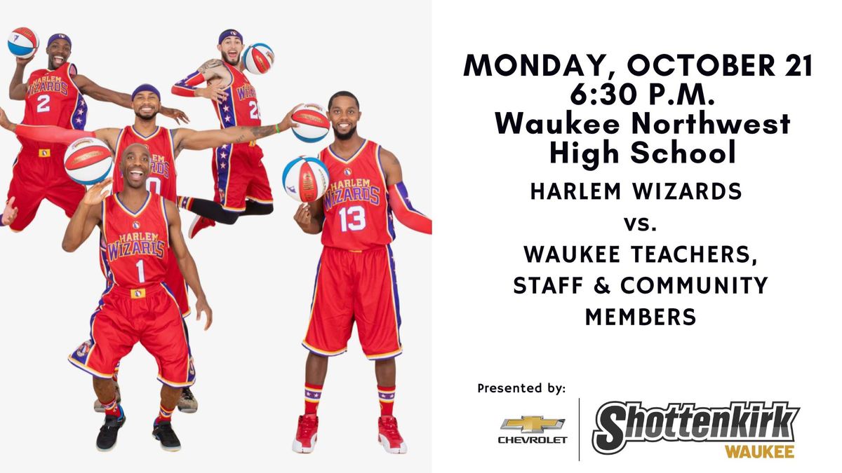 Shottenkirk Chevrolet Presents: Harlem Wizards vs. Waukee Community