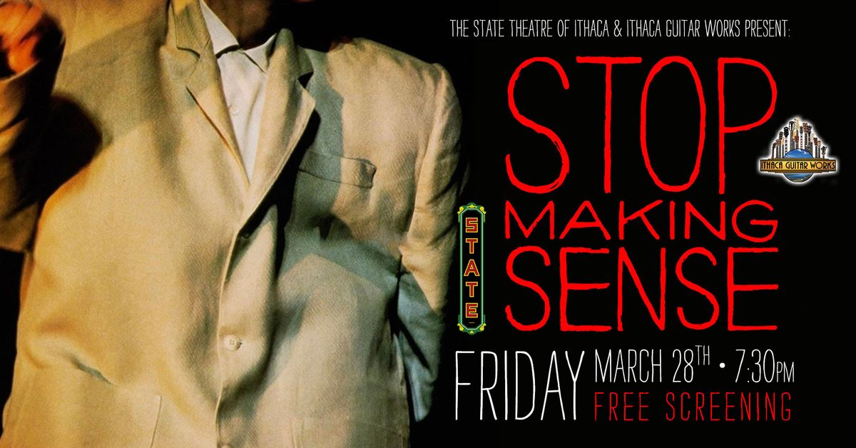 Stop Making Sense: FREE SCREENING! 