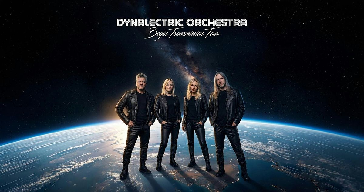 Dynalectric Orchestra: Begin Transmission Tour
