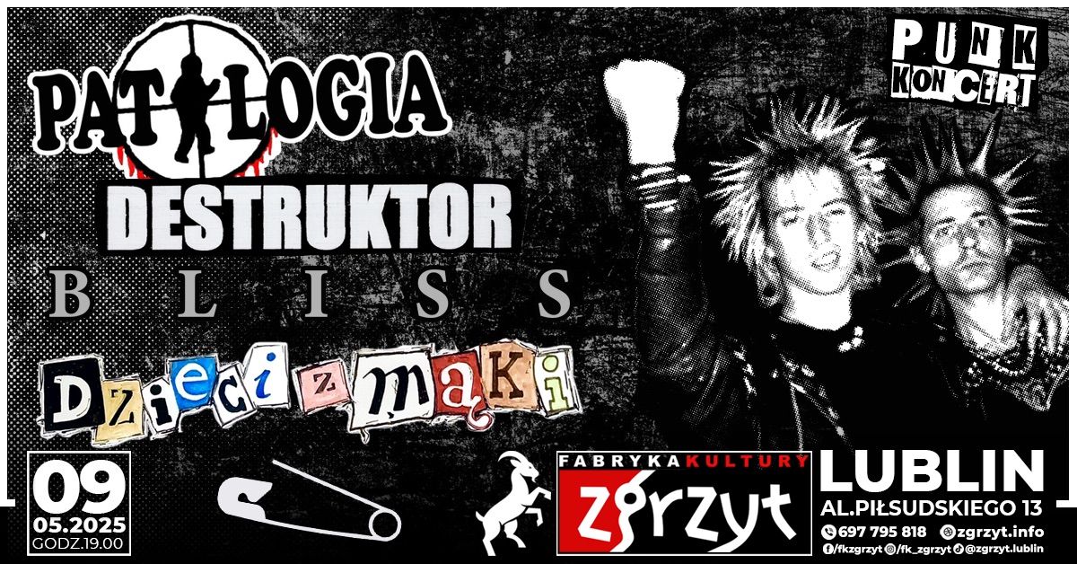 PUNK Koncert: Patologia \/ Destruktor \/ Bliss \/ Dzieci z M\u0105ki