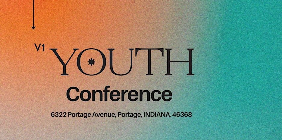 V1 Youth Conference | Portage, IN
