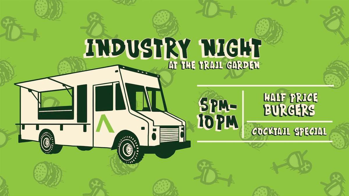 Industry Night at the Trail Garden