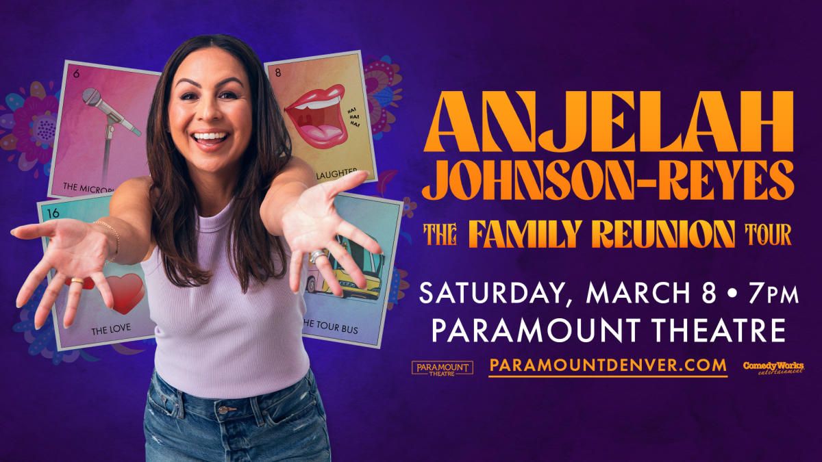 Anjelah Johnson Reyes at Paramount Theatre Denver