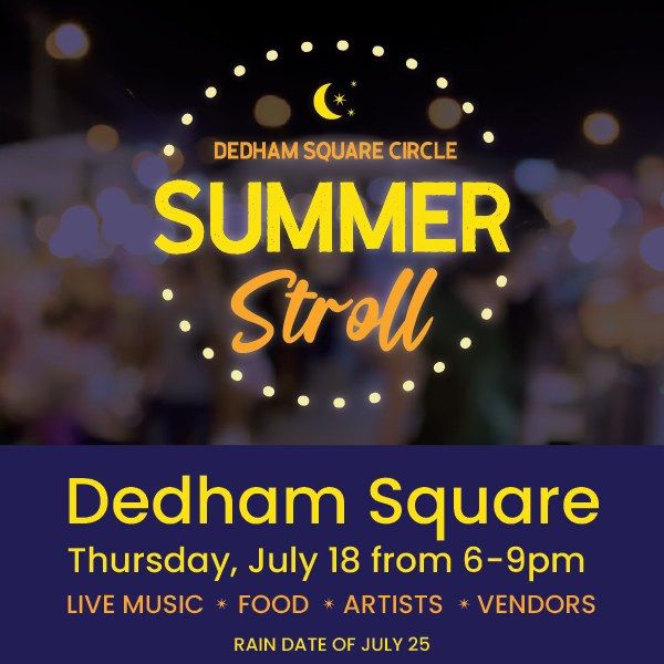 Dedham Square Circle Summer Stroll
