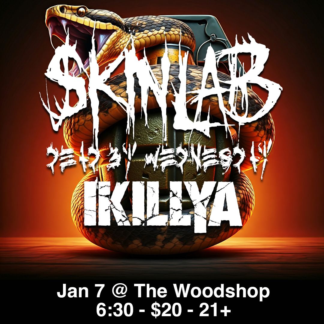 Skinlab, Dead By Wednesday, Ikillya