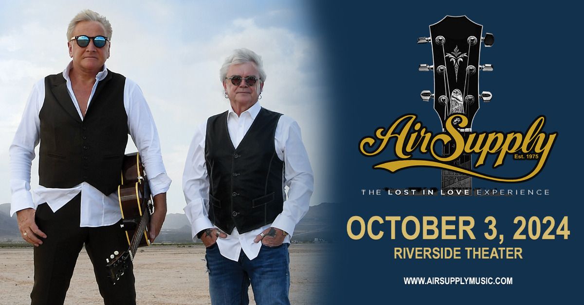 Air Supply at Riverside Theater