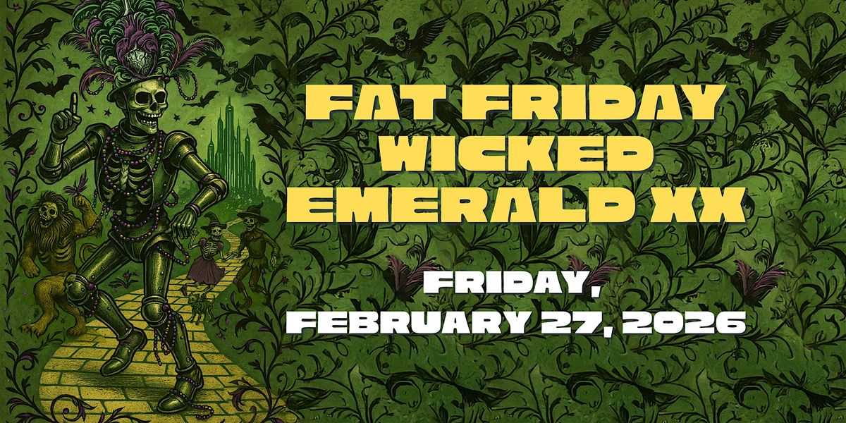 2026 FF **  Wicked Emerald Fat Friday