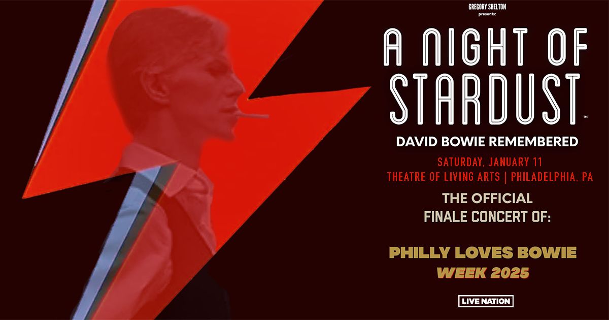 A Night of Stardust: Philly Loves Bowie Week Finale Event