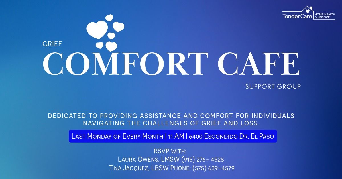 Grief Support Group - Comfort Cafe 