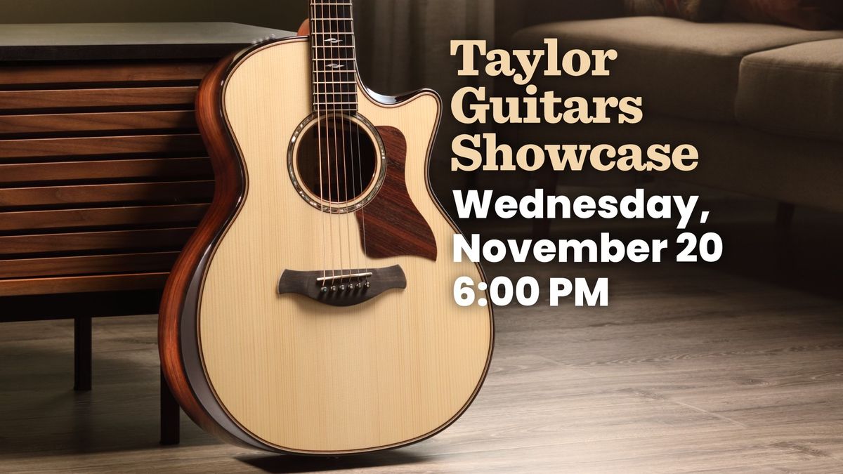 Taylor Guitars Showcase @ Tarpley Music