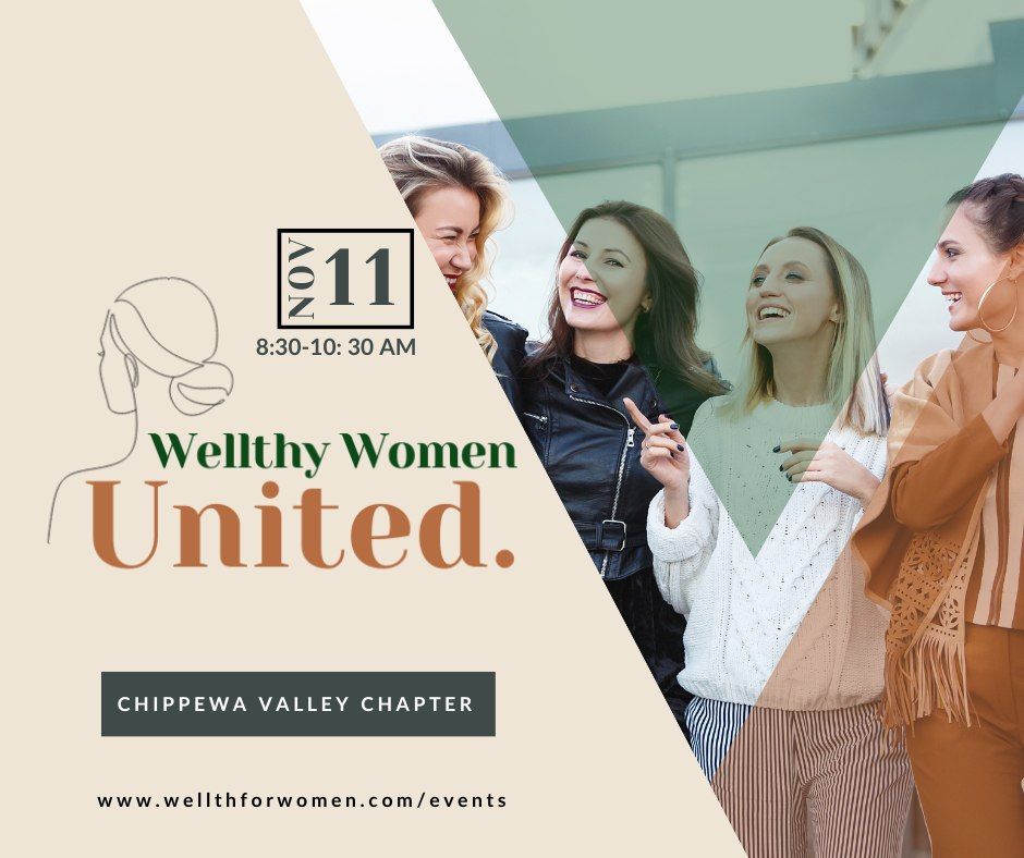 Wellthy Women United Monthly Networking | Chippewa Valley Chapter