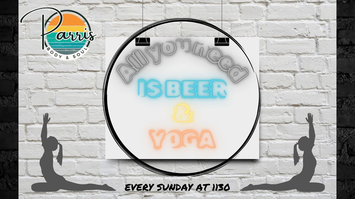 Beer & Yoga Class presented by Parris Body & Soul