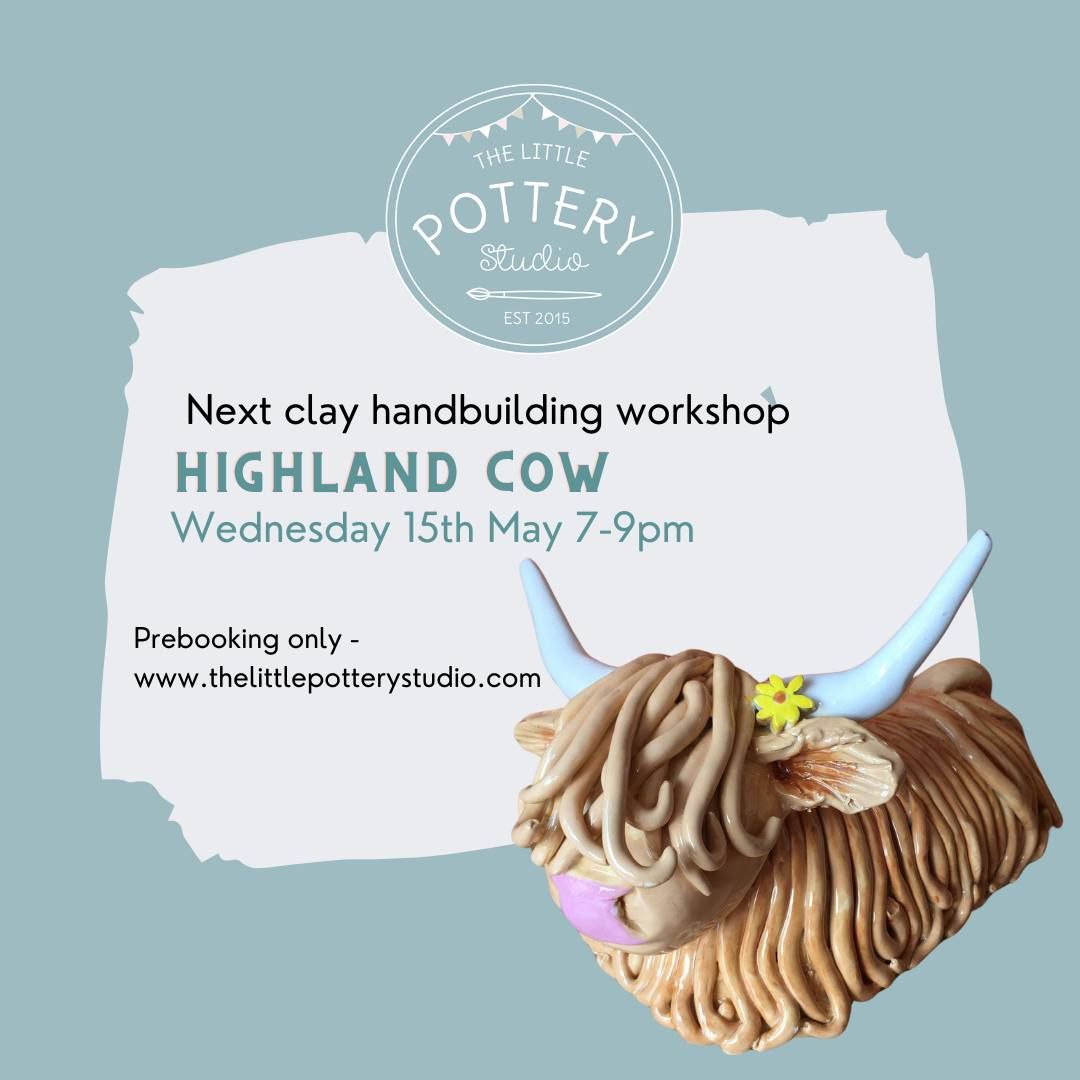 Handbuilding Clay Workshops - Highland cows   