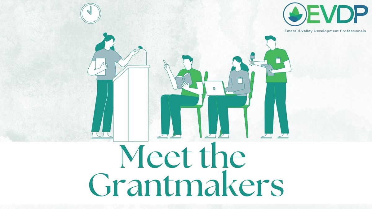 Meet the Grantmakers (Members Only)