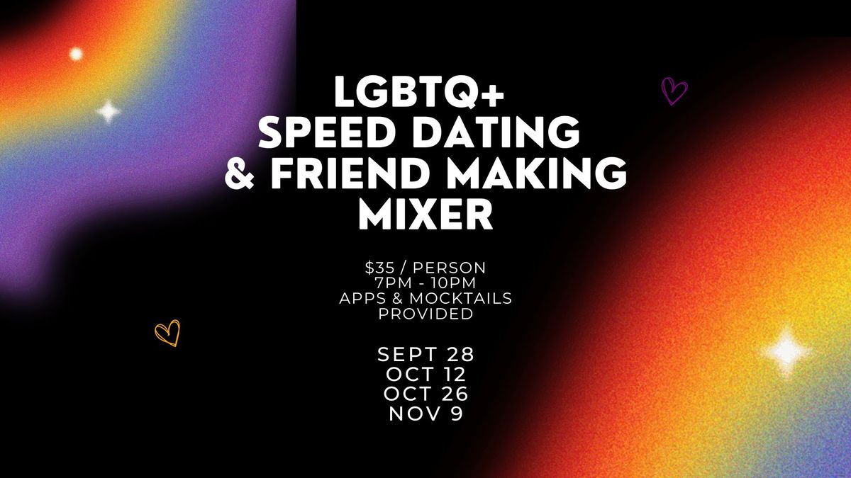 LGBTQ+ Speed Dating & Friend Making Mixer