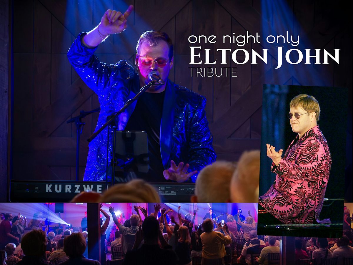 One Night Only - Elton John Tribute