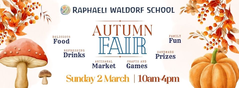 Autumn Fair - Raphaeli Waldorf School's Annual Fundraiser