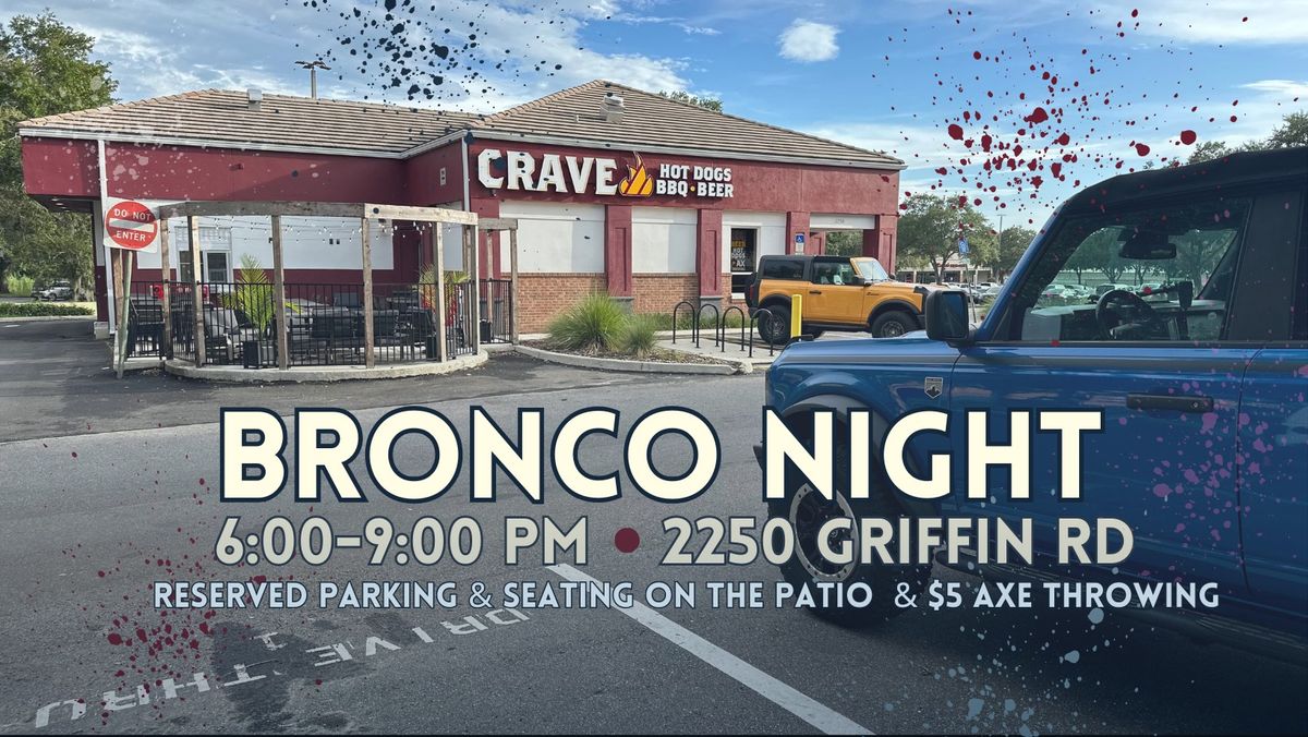 BRONCO NIGHT at CRAVE