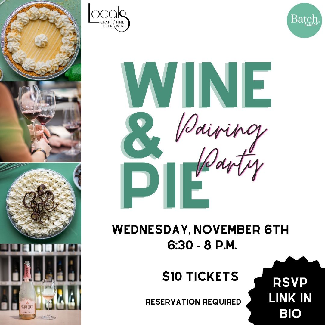 Wine & Pie Pairing Party