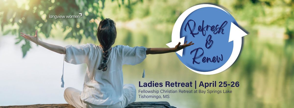 Refresh & Renew Ladies Retreat