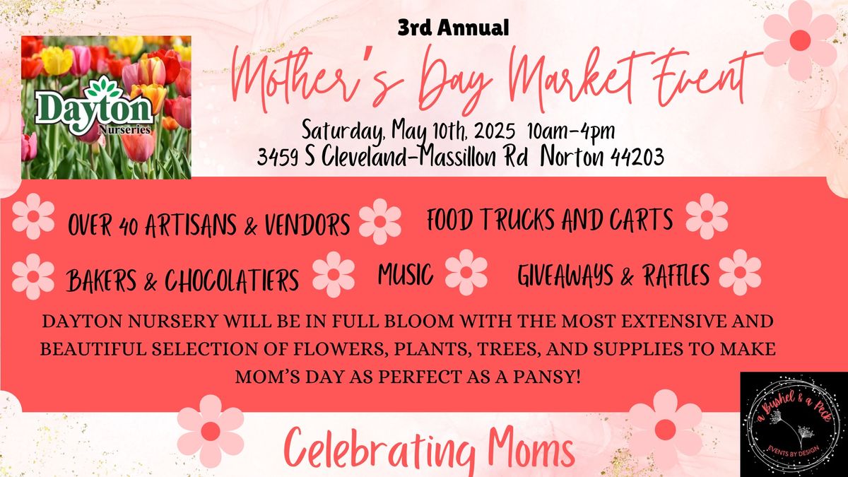 3rd Annual Mother\u2019s Day Market at Dayton Nursery