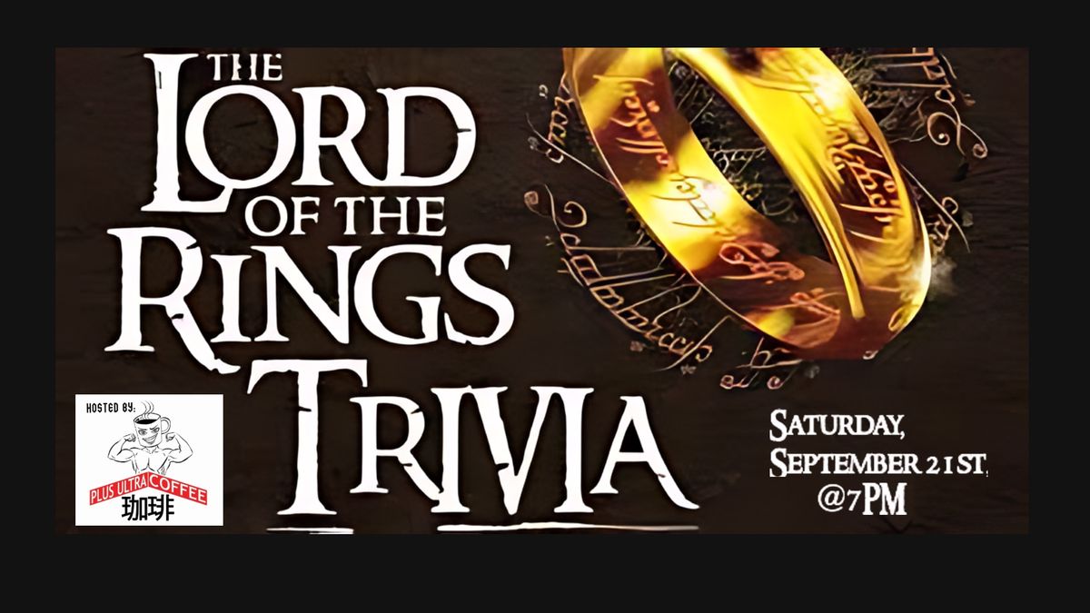 Lord of The Rings Trivia (Hobbit Day)