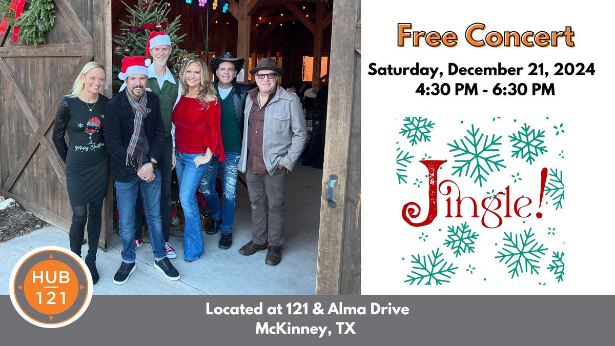 Jingle - The Christmas Band | FREE Concert at HUB 121