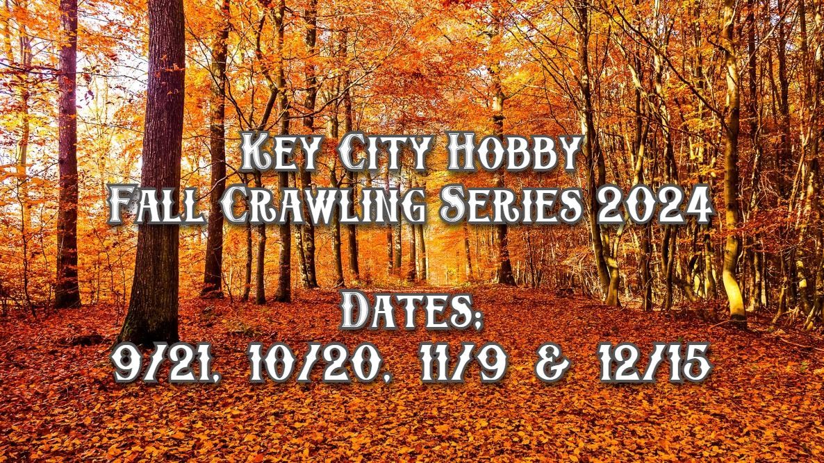 Fall Series #4 Key City Hobby Crawling Comp - Sun Dec 15th