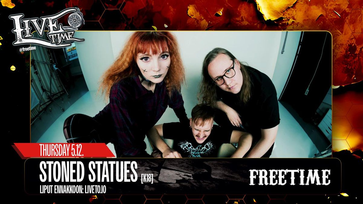 Stoned Statues | 5.12. @ Freetime, Jkl