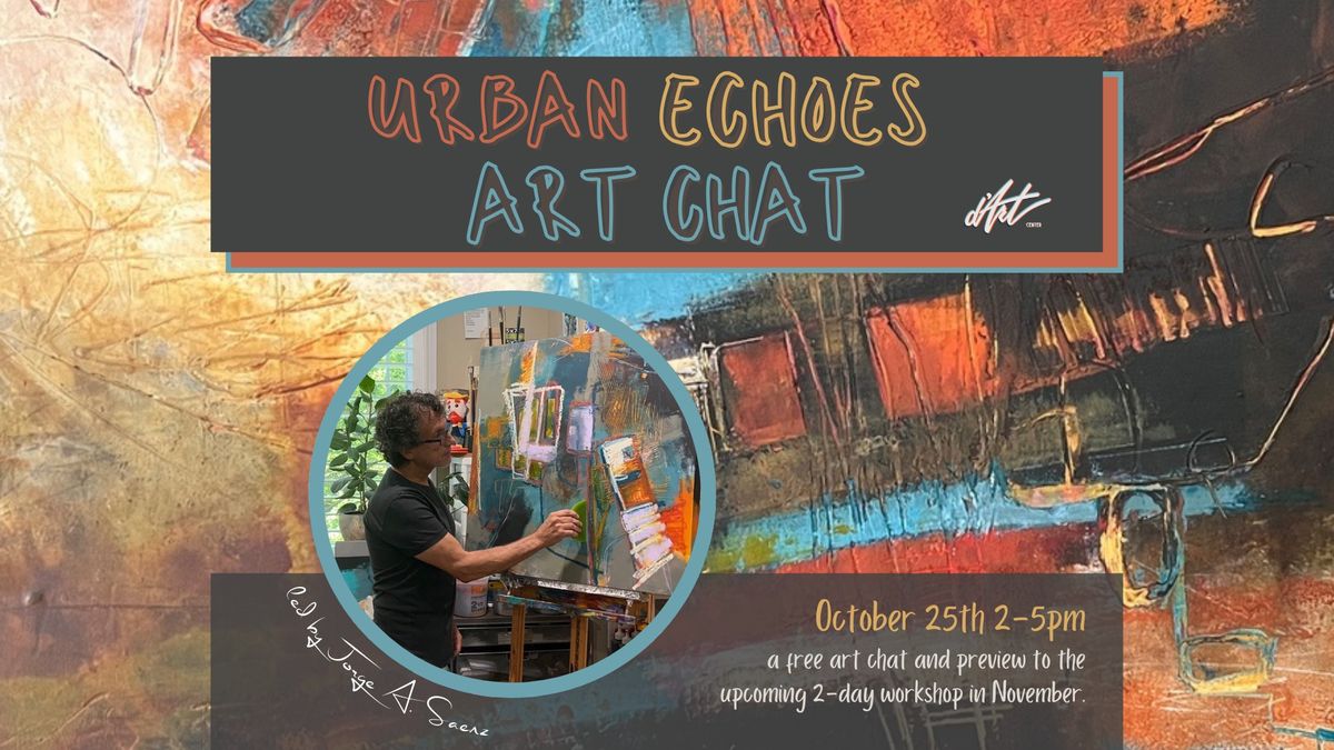 Urban Echoes: Art Chat