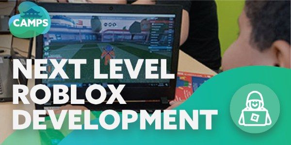Summer Camp - Next Level Roblox Development (AM)