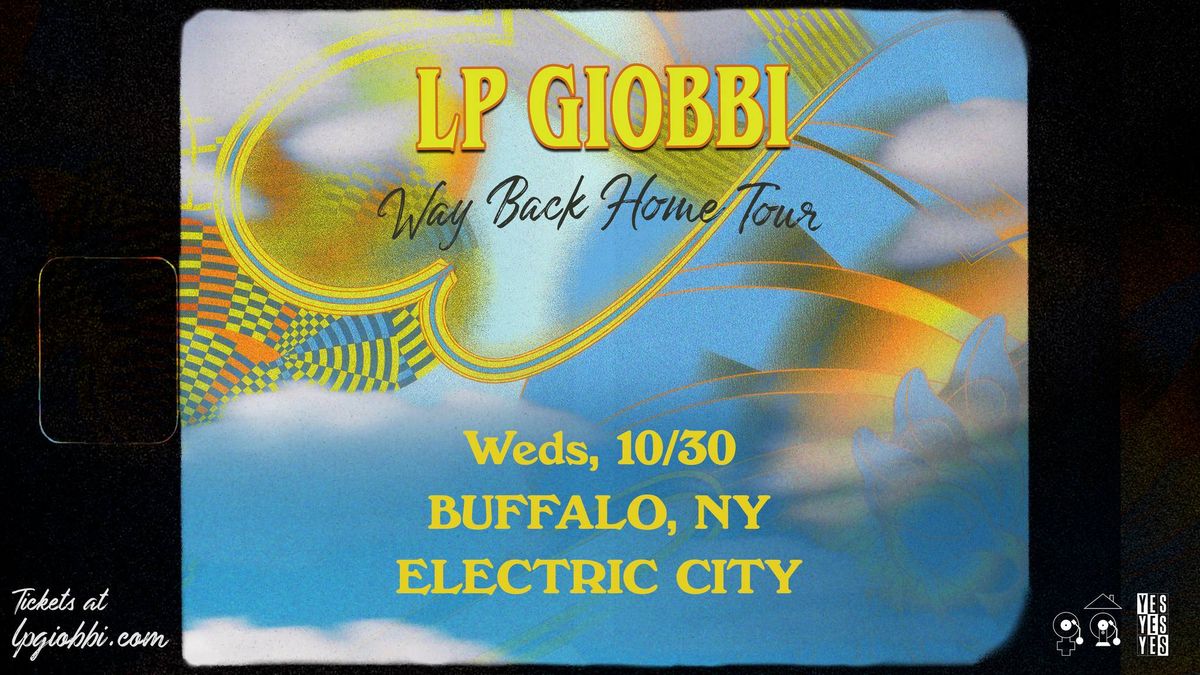 LP Giobbi - Way Back Home Tour - Electric City, Buffalo NY