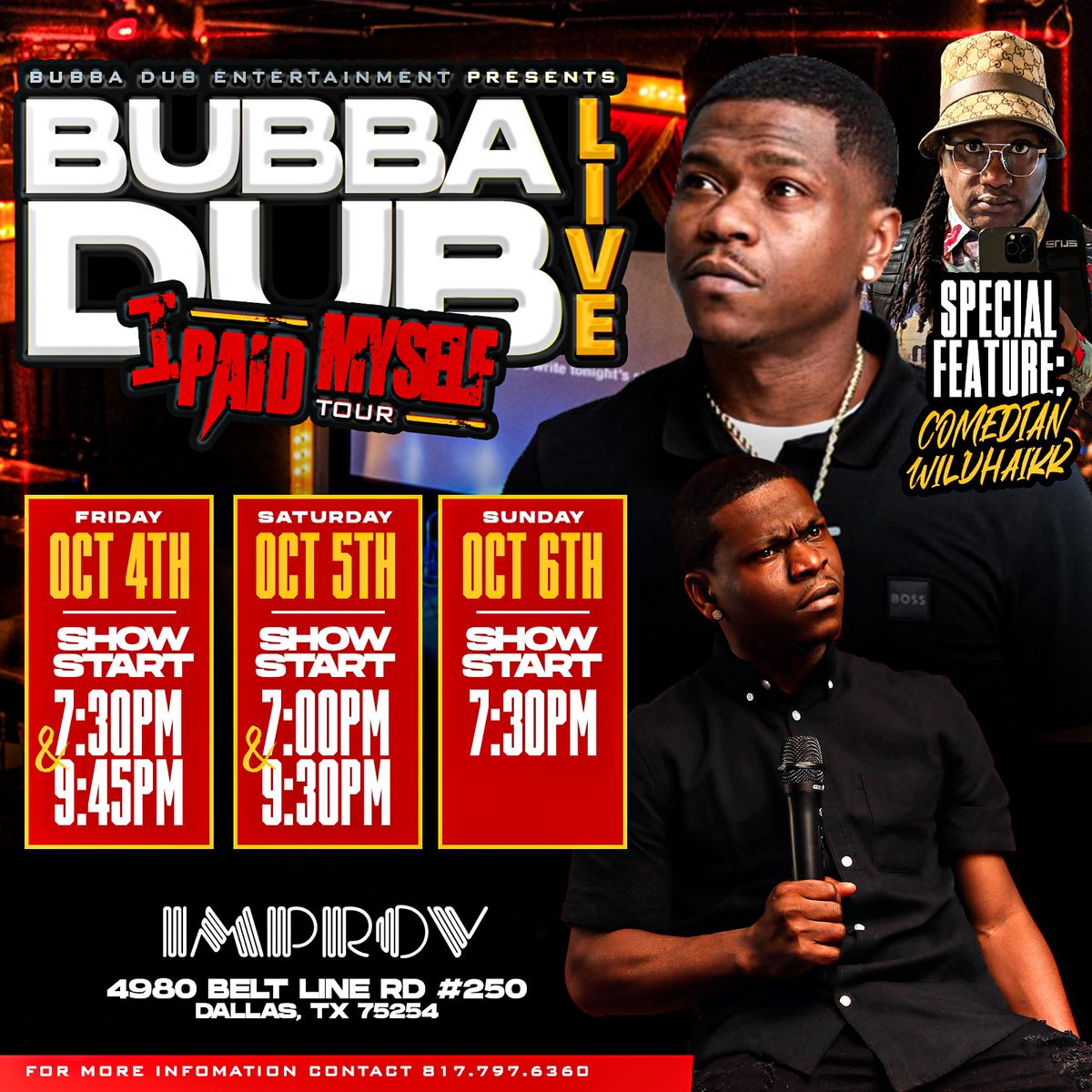 Bubba Dub is back Addison Improv Oct 4-6th Friday - Saturday with special guest DJWildhairr