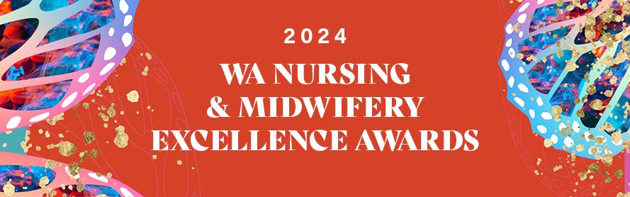 2024 WA Nursing & Midwifery Excellence Awards