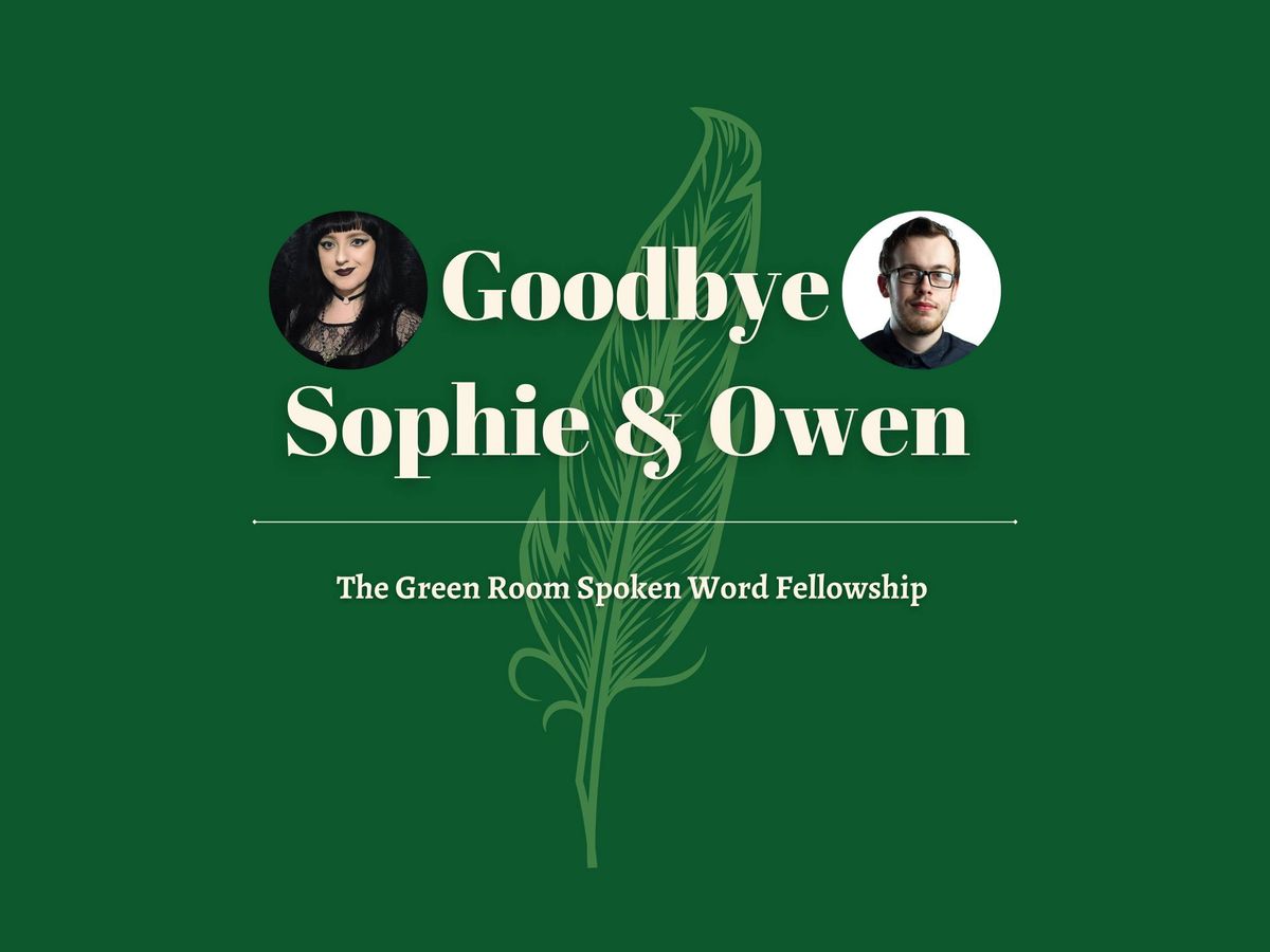 GOODBYE SOPHIE AND OWEN LEAVING DO SPECIAL PARTY Green Room Spoken Word Fellowship