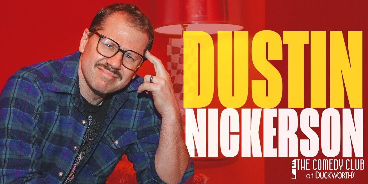 Dustin Nickerson at Spokane Comedy Club